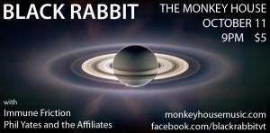 Black Rabbit flyer at The Monkey House 10.11.11