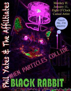 Black Rabbit When Particles Collide and Phil Yates & the Affiliates at The Monkey House 1.11.14 Winooski VT