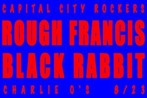 Rough Francis Black Rabbit Charlie O's 8.23.14 Montpelier VT garage punk