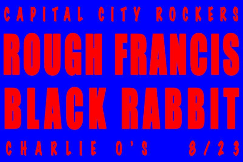 Rough Francis Black Rabbit Charlie O's 8.23.14 Montpelier VT garage punk