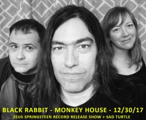 Black Rabbit @ Monkey House 12.30.17